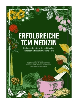 TCM - Dieter Hölle - Erfolgreiche TCM Medizin